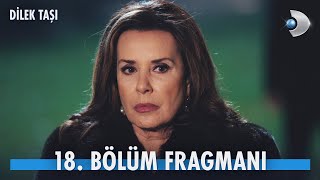 Dilek Taşı 18 Bölüm Fragmanı [upl. by Ailecra]