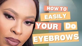 How to easily do your eyebrows  2024 Eyebrow Tutorial [upl. by Arita824]