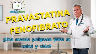 INTERACCIONES MEDICAMENTOSAS pravastatina y fenofibrato MEDICBIEN programa 3 [upl. by Ahsimot]