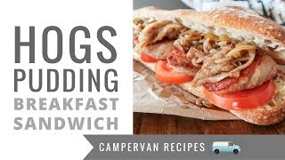 Hogs Pudding and Balsamic Onion Camping Breakfast  Porthleven Food Festival 2018 [upl. by Trakas]