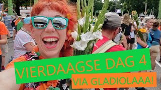 VIERDAAGSE 2024  DAG 4 VIA GLADIOLAAA [upl. by Haidadej]