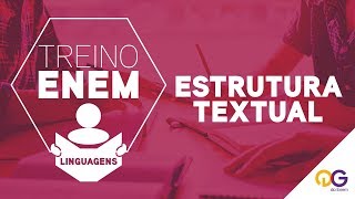 Treino ENEM Estrutura Textual [upl. by Isawk691]