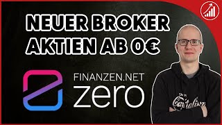 Finanzennet Zero Broker  AktienETFs ab 0€ kaufen  Mein neues Depot [upl. by Trillbee]