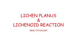 LICHEN PLANUS amp LICHENOID REACTIONS [upl. by Harms]