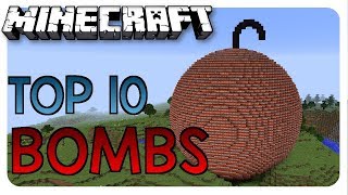 Minecraft  TOP 10 BEST EXPLOSIVE TNT BOMBS  Top 10 bombs [upl. by Rairb243]