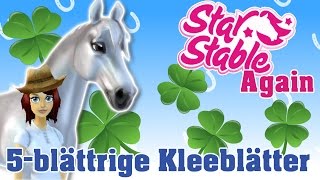 StarStable Again  5blättrige Kleeblätter 109 [upl. by Ahsiugal]