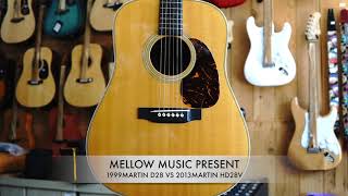 1999Martin D28 vs 2013 Martin HD28v [upl. by Cleodal]