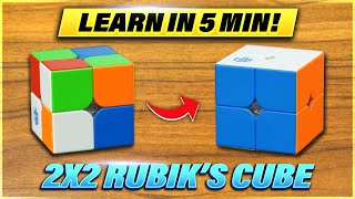 LEARN TO SOLVE THE 2x2 RUBIK’S CUBE IN 5 MINUTES  EASY TUTORIAL [upl. by Assiran]