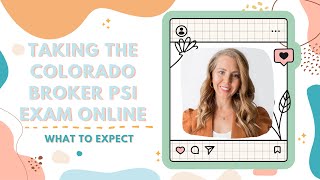 Colorado Broker PSI Online Proctor Exam 2023  What To Expect  Real Estate License Exam [upl. by Ahsoyem]