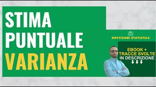 61 Stima puntuale della varianza [upl. by Sanjiv595]