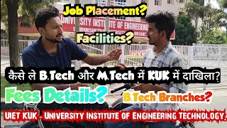 कैसे ले BTech और MTech में KUK में Admission  Fees Structure  Job Placement  BTech Branches [upl. by Enidaj]