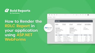 How to Render RDLC Reports in an ASPNET Web Forms Application  Bold Reports [upl. by Stenger]