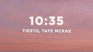 Tiësto  1035 Lyrics ft Tate McRae [upl. by Kristianson]