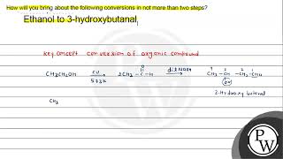 How will you bring about the following conversions in not more than two steps iv Ethanol to 3 [upl. by Mian]