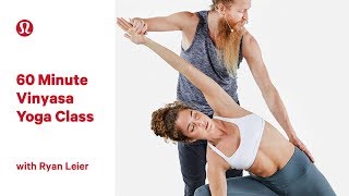 60 Minute Vinyasa Yoga Class with Ryan Leier  lululemon [upl. by Yltneb]