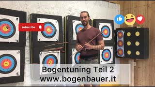 Bogentuning Teil 2  Wie steigere ich die Leistung eines Holzbogens  Tutorial  Samuel Röck [upl. by Attenaz]