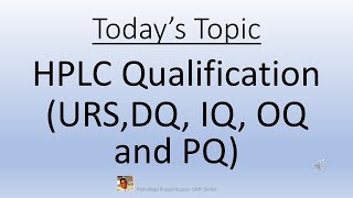 HPLC Qualification [upl. by Filiano]