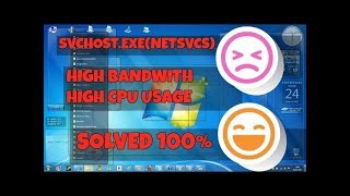 How to Stop svchostexe netsvcs 100 for Windows10 High BANDWITH CPU 2017 [upl. by Sonitnatsnok]