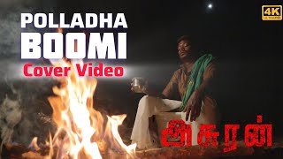 Asuran  Polladha Boomi  Cover Video   GV Prakash  Deen  PKR Studio [upl. by Fira]