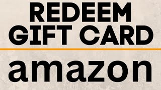 How to Redeem Amazon Gift Card [upl. by Watters]