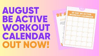 Ready To Move August Be Active 30Day Workout Calendar is HERE [upl. by Lemor]