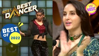 Vartika के Moves की दीवानी हुईं Nora  Indias Best Dancer  Best Of 2022 [upl. by Janyte]