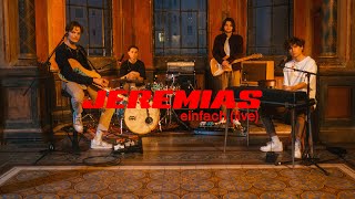 JEREMIAS  einfach live session [upl. by Neersan377]