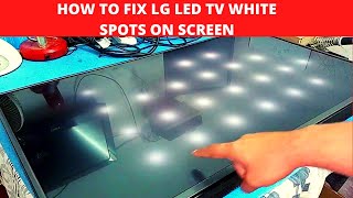 HOW TO FIX WHITE DOTS ON LG TV SCREEN  LG TV WHITE SPOT ON SCREEN [upl. by Leesa]