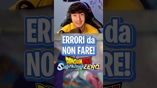 ERRORI da NON FARE per VINCERE su Sparking Zero🐉 [upl. by Herzen755]