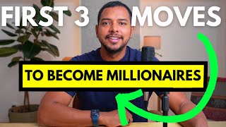 Millionaire’s First 3 Moves For Investing [upl. by Bryn]