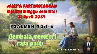 JAMITA PARTANGIANGAN EPISTEL MINGGU JUBILATE 21 APRIL 2024 [upl. by Llewoh755]