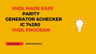 Parity Generator IC 74280 VHDL code l DICD l Spiritronics [upl. by Kellia]