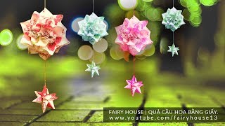 Fairy house  Quả cầu hoa may mắn bằng giấy trang trí Trung Thu phong cách origami [upl. by Idola516]