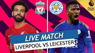 🔴 LIVERPOOL  LEICESTER LIVE  🚨SALAH DE RETOUR ENORME CHOC  PL  PREMIER LEAGUE  WATCHALONG [upl. by Rowney]