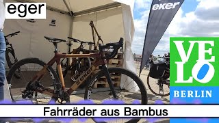 eger Bikes aus Bambus  handmade  VELO Berlin 2023  mountainbike trekking bike bambus wood [upl. by Eanad698]