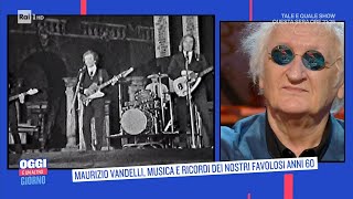 Maurizio Vandelli musica e ricordi dei favolosi anni 60  Oggi è un altro giorno 17092021 [upl. by Ahsinauj]