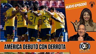 EL AMÉRICA debutó con DERROTA ante Atl San Luis Lo último de la junta de dueños  Raza Deportiva [upl. by Margarita]