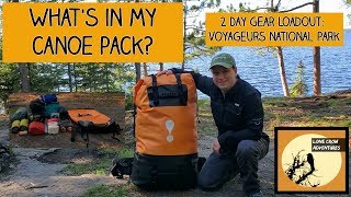 Canoe Pack  Two Day Gear Loadout Canoe Portage [upl. by Dulcine]