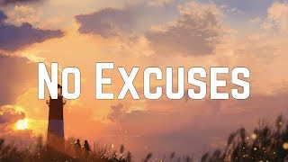 Meghan Trainor  No Excuses Lyrics [upl. by Stier272]