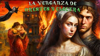 La Venganza de Orestes y ElectraMitología de la Antigua Grecia [upl. by Anuala]