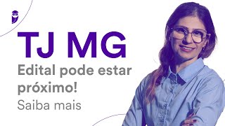 Concurso TJ MG Edital pode estar próximo Saiba mais [upl. by Adamok]