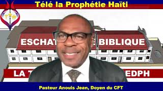 LE RÉTABLISSEMENT DU ROYAUME DISRAEL  ESCHATOLOGIE BIBLIQUE  PASTEUR ANOUIS JEAN DOYEN DU CFT [upl. by Santini]