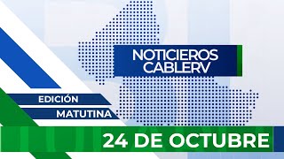 Noticieros CABLERV Edición Matutina  24 de octubre del 2024 [upl. by Cirilo]