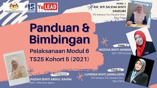 Panduan amp Bimbingan Pelaksanaan Tugasan Modul 6 TS25 Kohort 5 2021 [upl. by Aniram]