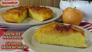 TARTA DE MANZANA SIN HORNO hecha en la Sartén [upl. by Mandy]