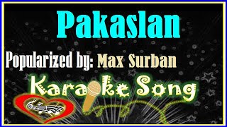 Pakaslan Karaoke Version by Max Surban Karaoke Cover [upl. by Michaele]