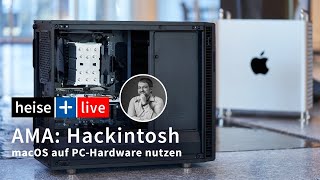 AMA Hackintosh  macOS auf PC Hardware nutzen  heise [upl. by Nani]