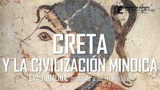 Creta y la Civilización Minoica Eva Tobalina [upl. by Lihka]