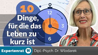 10 Dinge für die das Leben zu kurz ist – verschwenden Sie nicht unnötig Zeit mit diesen Aktivitäten [upl. by Neellek]