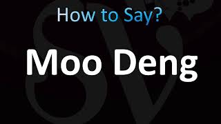 How to Pronounce Moo Deng CORRECTLY [upl. by Dwinnell]